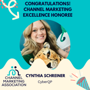 Channel Marketing Association - Marketing Excellence Honoree, Cynthia Schreiner